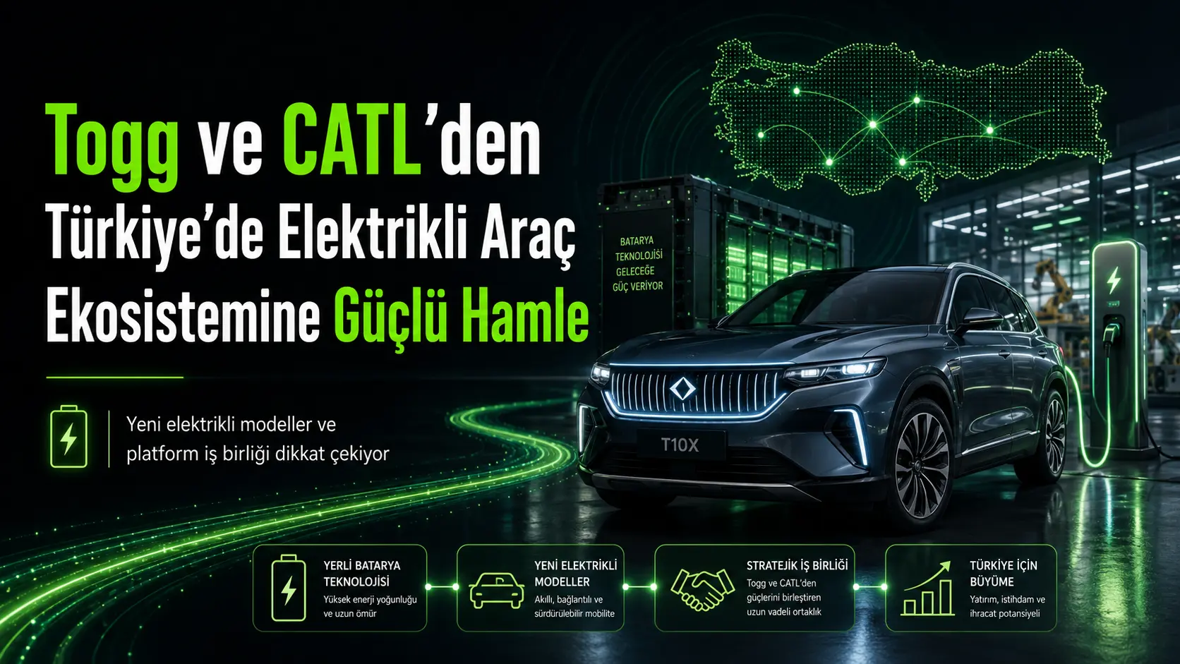 Togg ve CATL’den Türkiye’de Elektrikli Araç Ekosistemini Güçlendirecek İş Birliği