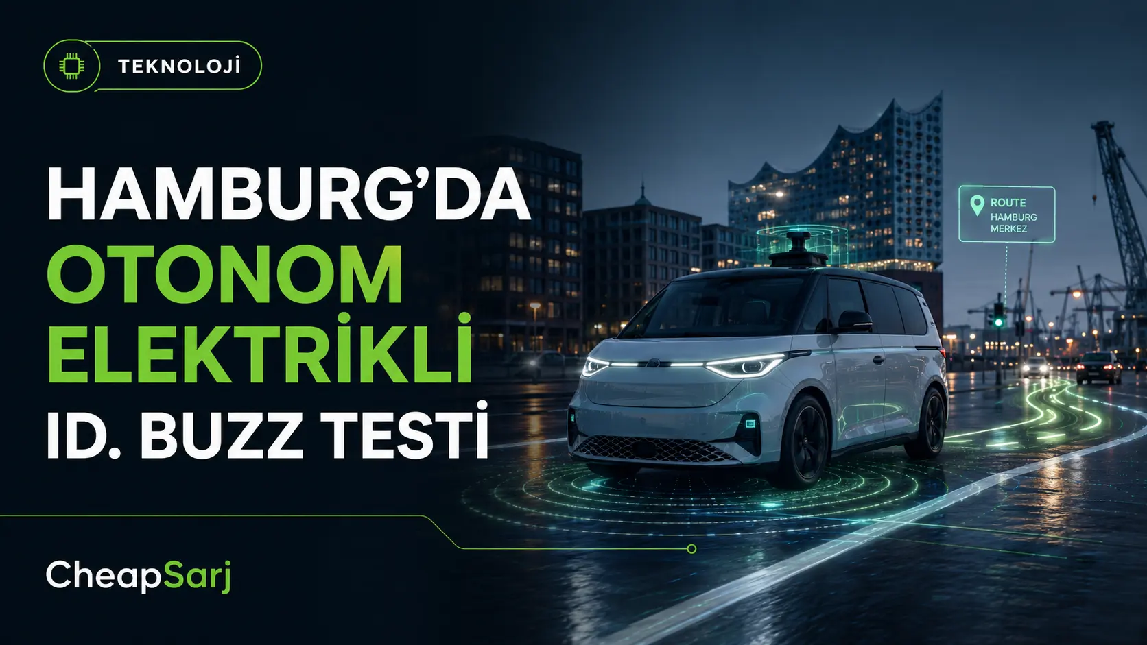 Hamburg'da Otonom Elektrikli ID. Buzz Yolcu Testlerine Başladı