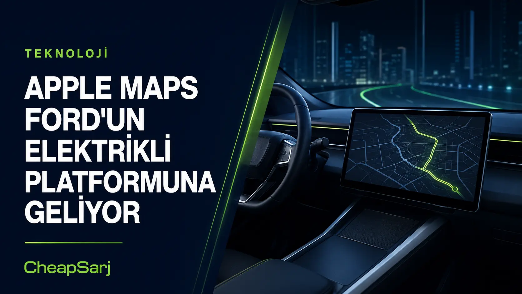 Apple Maps, Ford’un Elektrikli Platformuna Doğrudan Entegre Olacak