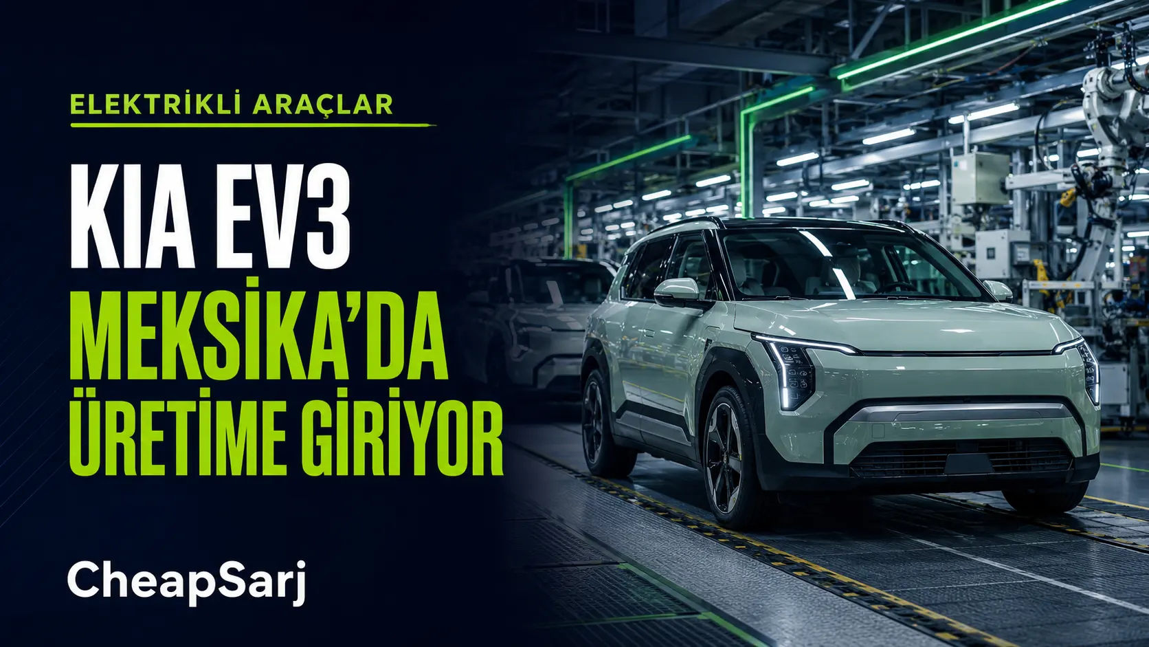 Kia EV3’ün Meksika Üretimi 4 Ağustos’ta Başlıyor