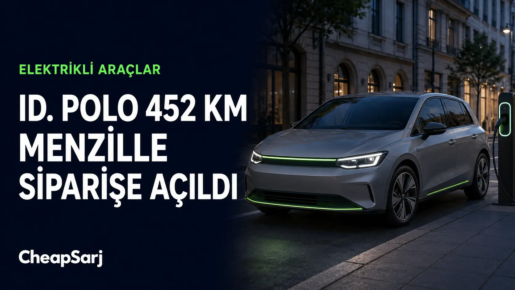 Volkswagen ID. Polo 452 Kilometre Menzille Siparişe Açıldı