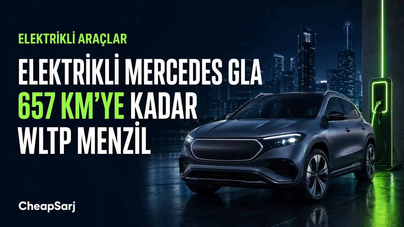 Elektrikli Mercedes GLA 657 Kilometreye Kadar WLTP Menzille Tanıtıldı