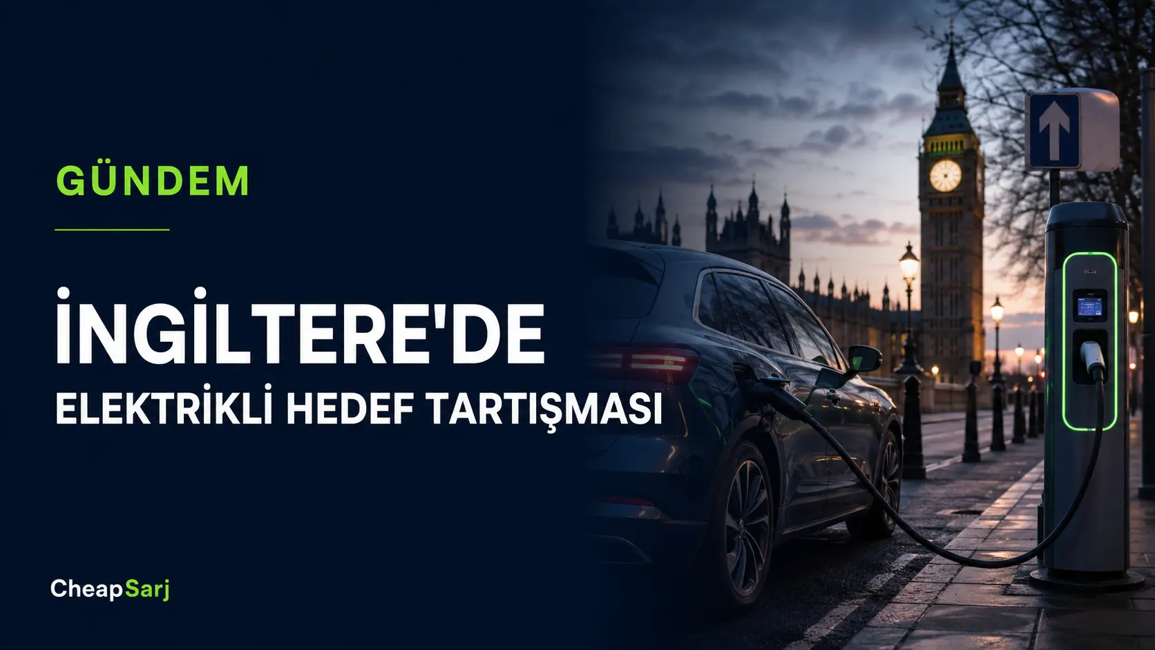 İngiltere'de Elektrikli Hedef Tartışması