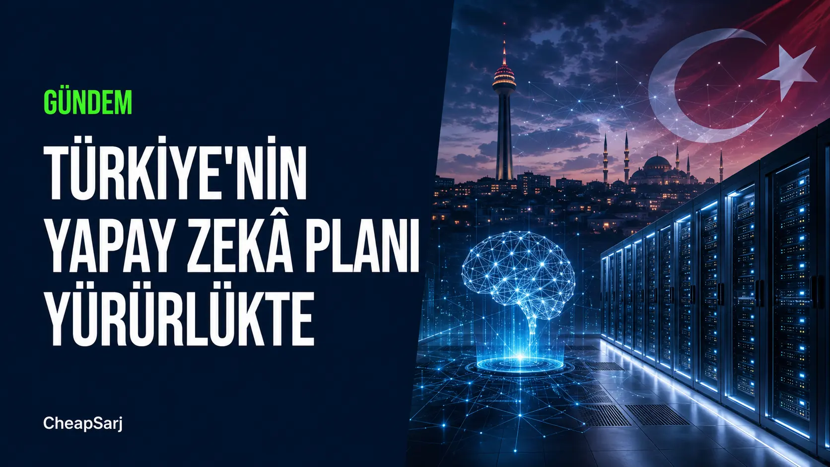 Türkiye'nin 2026-2030 Yapay Zekâ Eylem Planı Yürürlüğe Girdi
