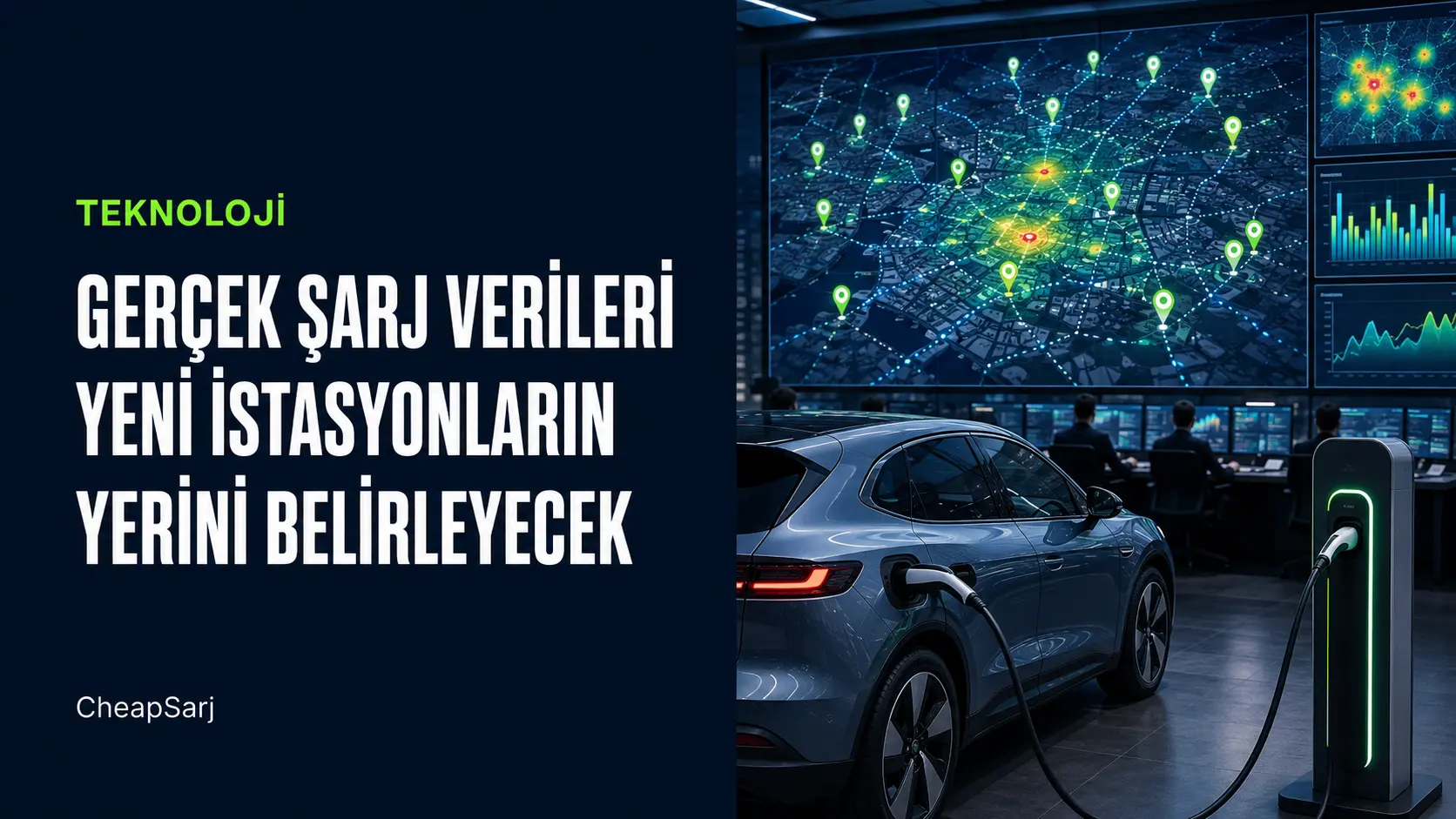 Gerçek Şarj Verileri Yeni İstasyonların Yerini Belirleyecek