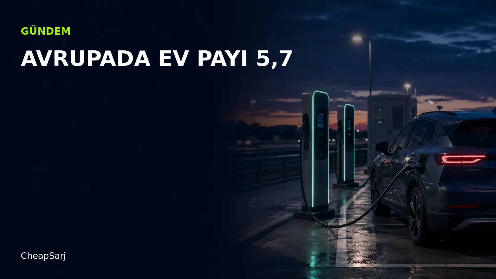 Avrupa'da elektrikli araçların payı temmuzda yüzde 25,7'ye çıktı