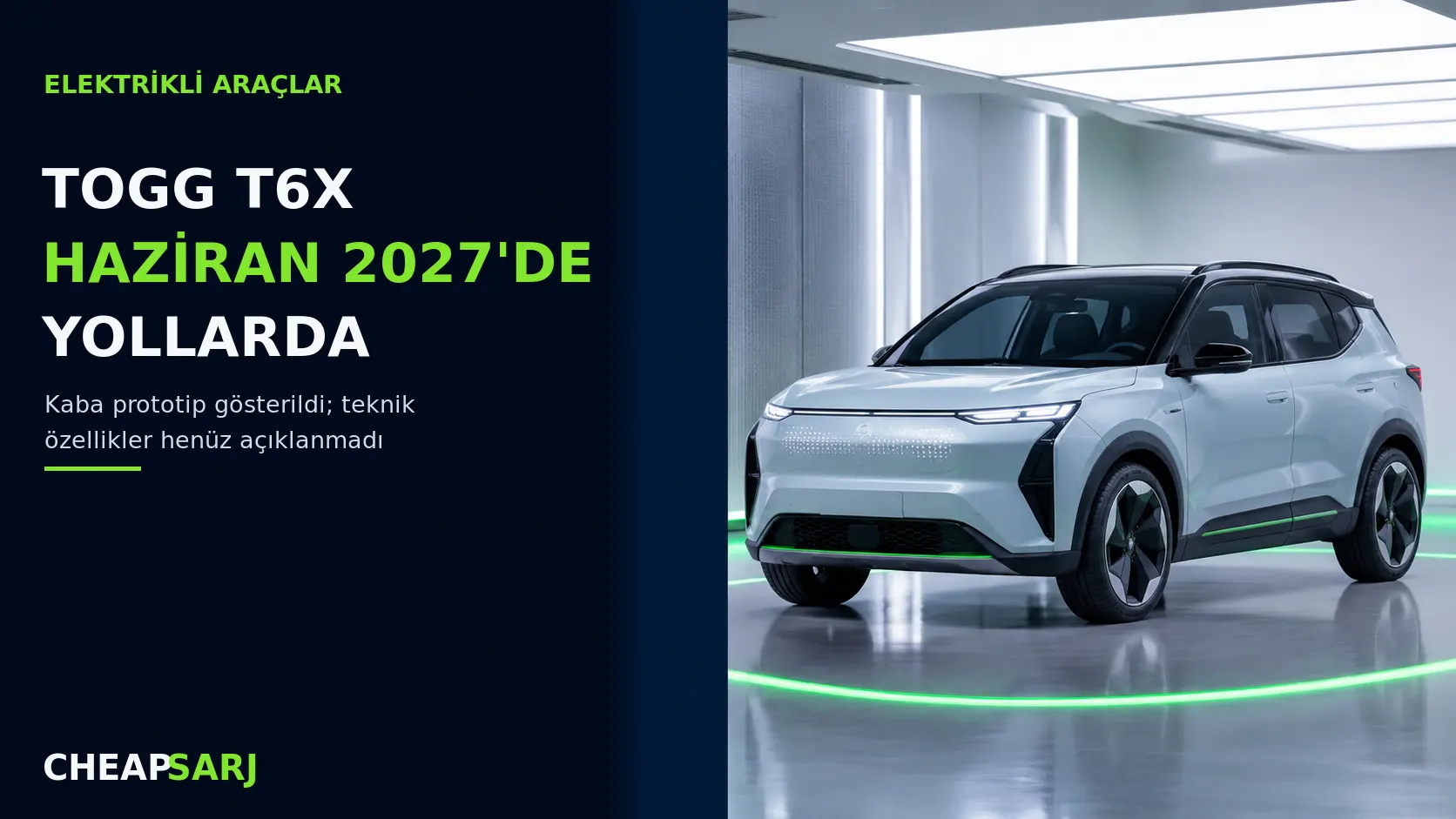 Togg T6X İçin Haziran 2027 Teslimat Takvimi Açıklandı