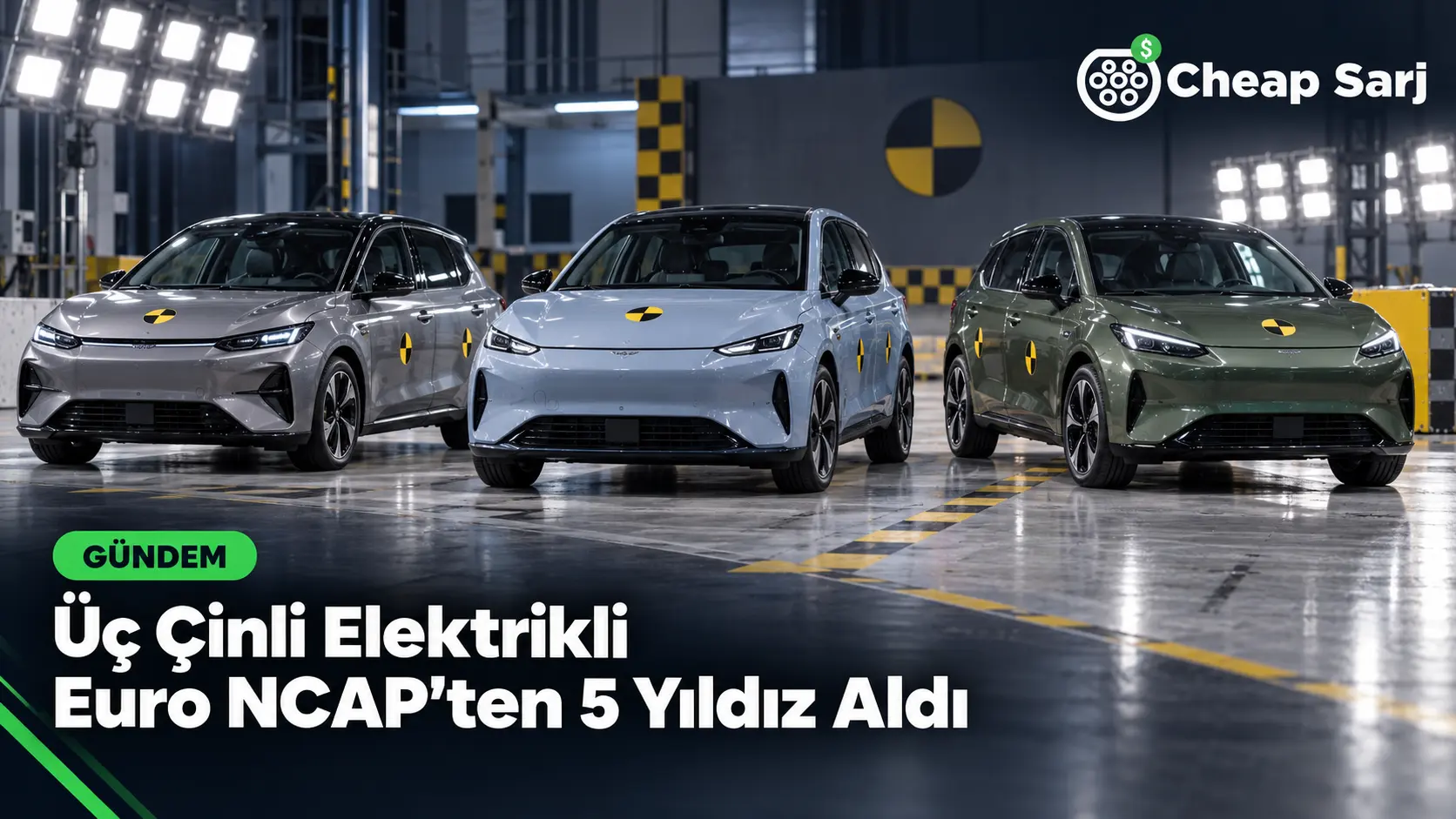 Üç Çinli Elektrikli Euro NCAP'ten 5 Yıldız Aldı