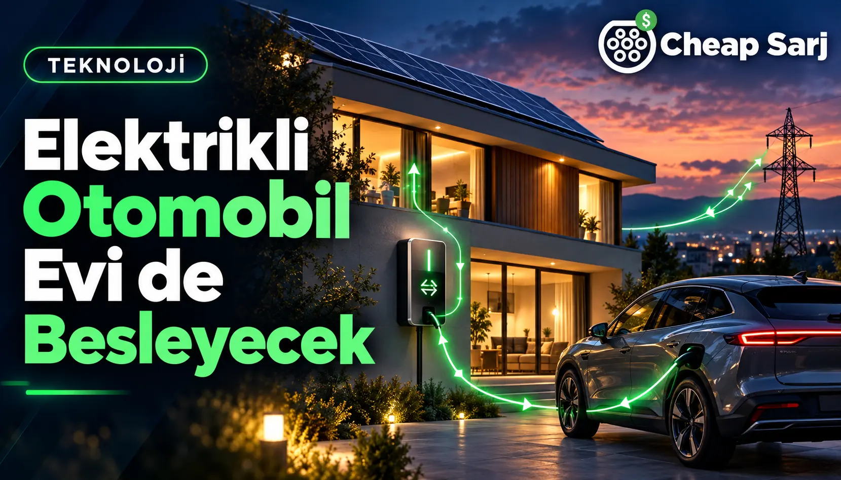 Elektrikli Otomobil Evi de Besleyecek
