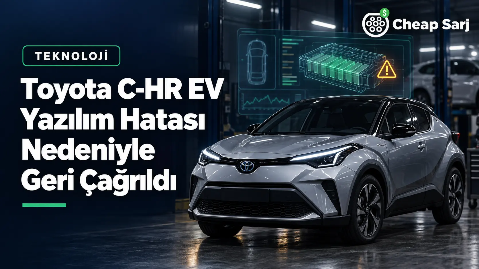 Toyota C-HR EV Yazılım Hatası Nedeniyle Geri Çağrıldı