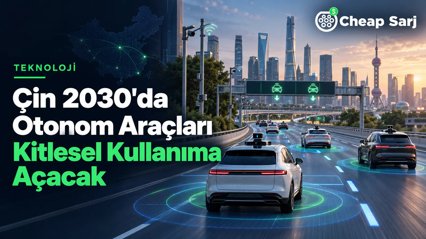 Çin 2030'da Otonom Araçları Kitlesel Kullanıma Açacak