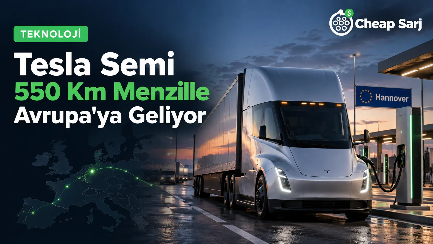 Tesla Semi 550 Km Menzille Avrupa'ya Geliyor