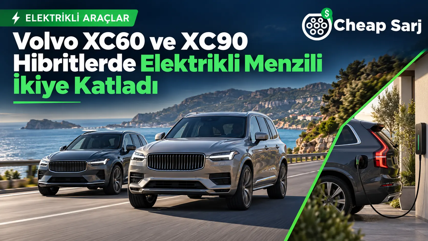 Volvo XC60 ve XC90 Hibritlerde Elektrikli Menzili İkiye Katladı