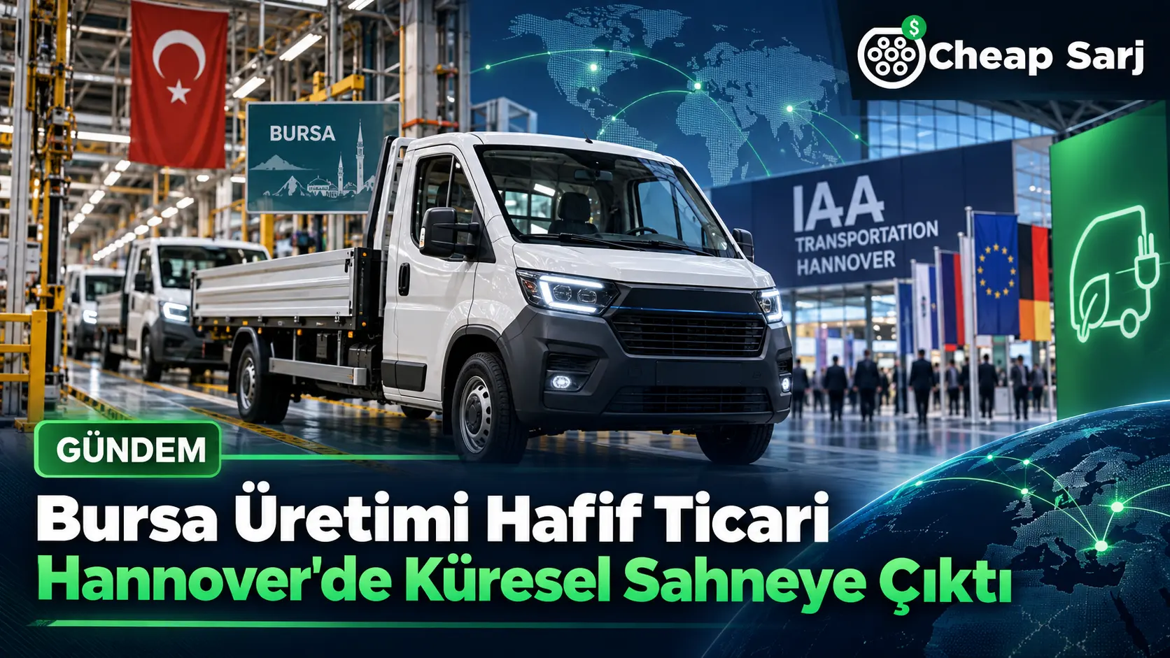 Bursa Üretimi Hafif Ticari Hannover'de Küresel Sahneye Çıktı