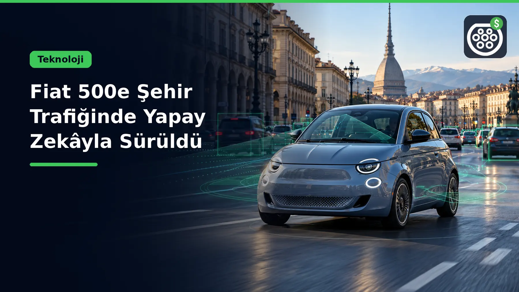 Fiat 500e Şehir Trafiğinde Yapay Zekâyla Sürüldü
