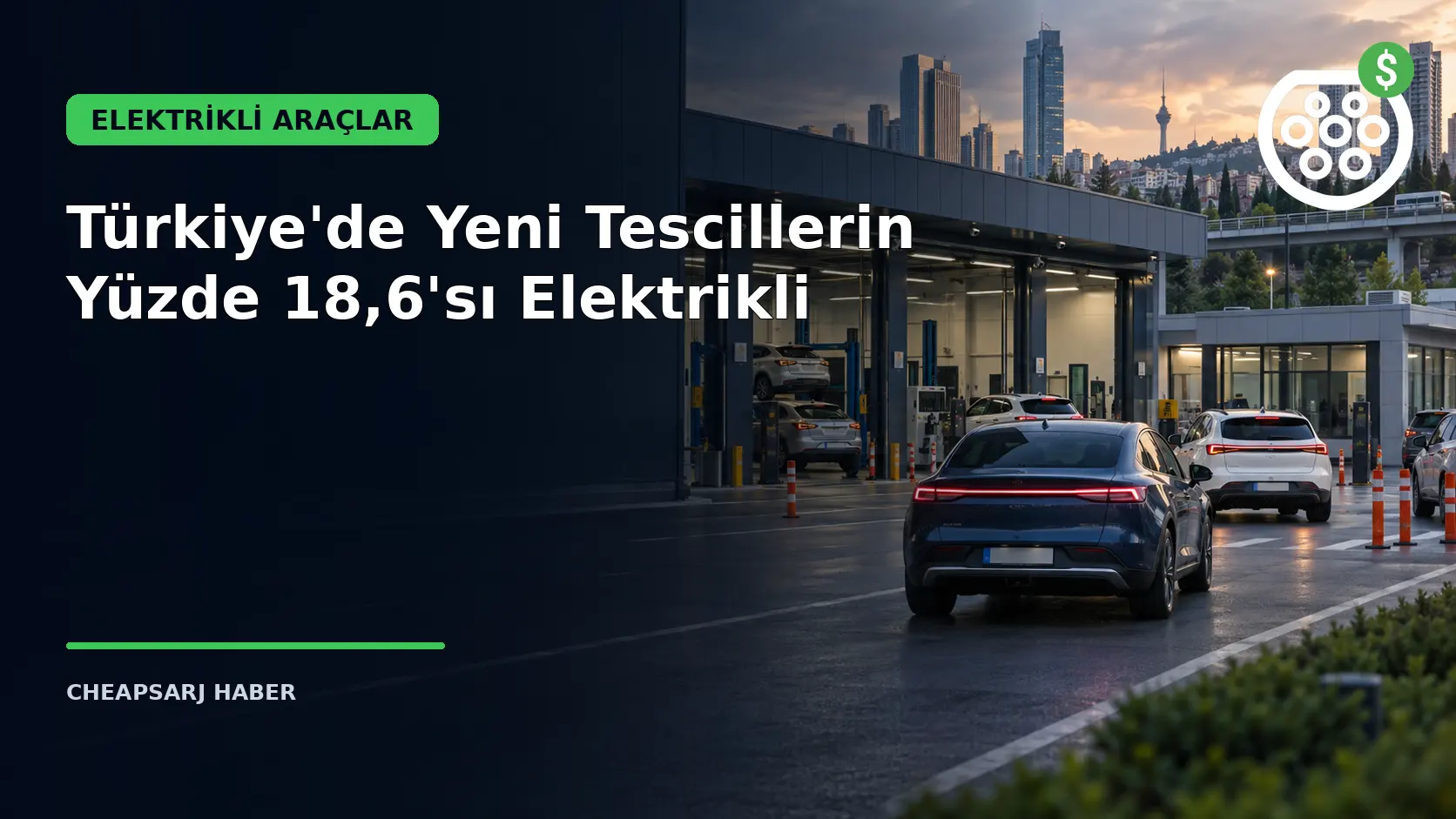 Türkiye'de Yeni Tescillerin Yüzde 18,6'sı Elektrikli