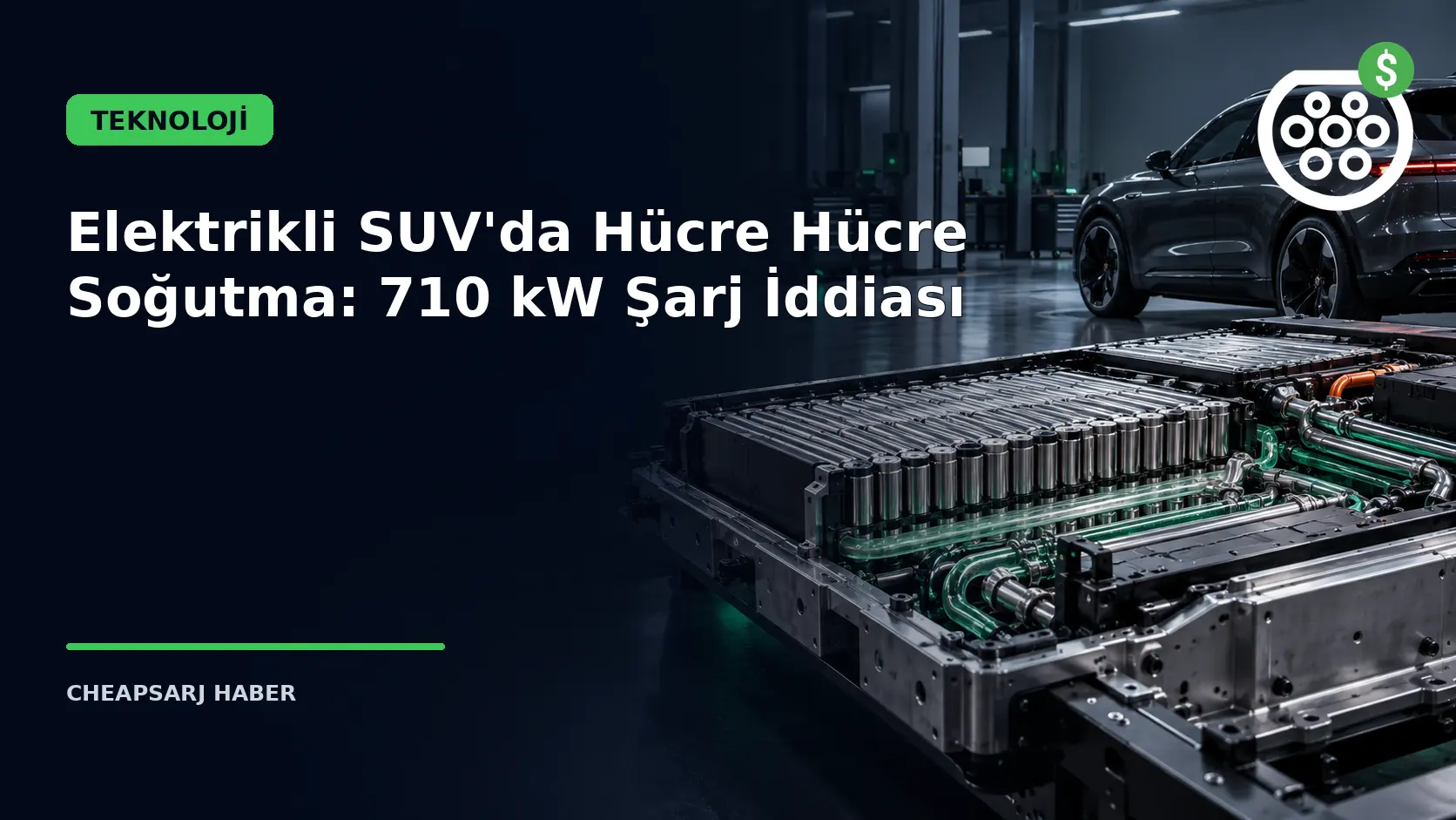 Elektrikli SUV'da Hücre Hücre Soğutma: 710 kW Şarj İddiası